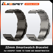 Load image into Gallery viewer, 22MM Metal Strap For KOSPET TANK T2 M2 Smartwatch Waterproof
